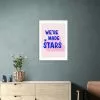 East End Prints We're Made Of Stars Print -Cheap clocks Store 30843040